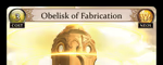 Obelisk of Fabrication