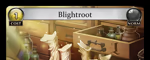 Blightroot