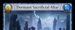 Dormant Sacrificial Altar
