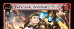 Polkhawk, Bombastic Shot