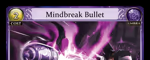 Mindbreak Bullet
