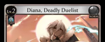 Diana, Deadly Duelist