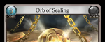 Orb of Sealing