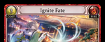 Ignite Fate