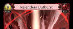 Relentless Outburst