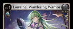 Lorraine, Wandering Warrior