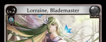 Lorraine, Blademaster