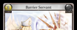 Barrier Servant