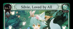 Silvie, Loved by All