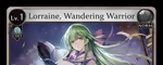 Lorraine, Wandering Warrior
