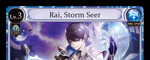 Rai, Storm Seer