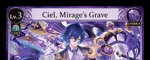 Ciel, Mirage's Grave