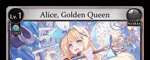 Alice, Golden Queen