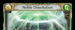 Noble Dissolution