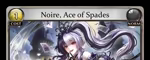 Noire, Ace of Spades