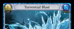 Torrential Blast