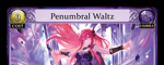 Penumbral Waltz