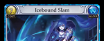 Icebound Slam