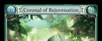 Coronal of Rejuvenation
