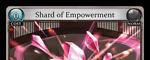 Shard of Empowerment