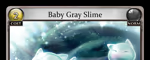 Baby Gray Slime