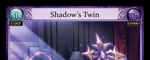 Shadow's Twin