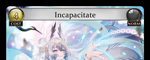 Incapacitate