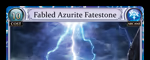 Fabled Azurite Fatestone
