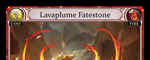 Lavaplume Fatestone