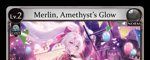 Merlin, Amethyst's Glow