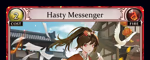 Hasty Messenger