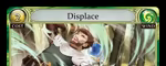 Displace