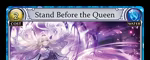 Stand Before the Queen