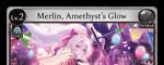 Merlin, Amethyst's Glow