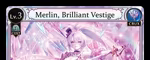 Merlin, Brilliant Vestige