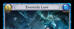 Eventide Lure