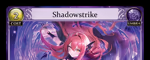 Shadowstrike