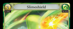 Slimeshield