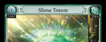 Slime Totem