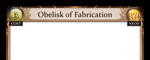 Obelisk of Fabrication