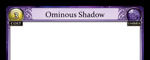 Ominous Shadow