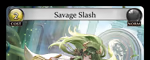 Savage Slash