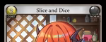 Slice and Dice