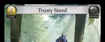Trusty Steed
